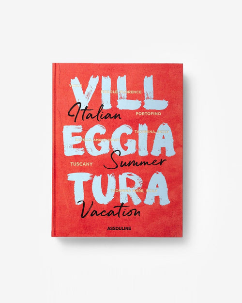 VILLEGGIATURA: ITALIAN SUMMER VACATION